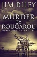 Murder by Rougarou