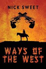 Ways of the West