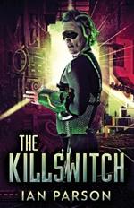 The Killswitch