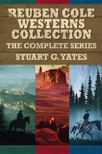 Reuben Cole Westerns Collection: The Complete Series