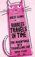 Bubbles Travels In Time