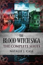 The Blood Witch Saga: The Complete Series