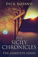 The Sicily Chronicles: The Complete Series