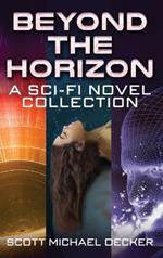 Beyond the Horizon: A Sci-Fi Novel Collection