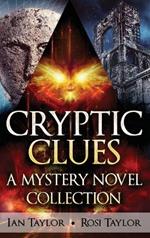 Cryptic Clues: A Mystery Novel Collection