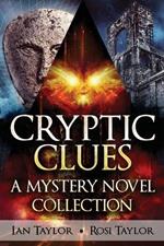 Cryptic Clues: A Mystery Novel Collection