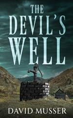 The Devil's Well