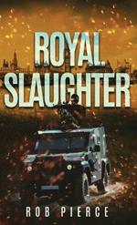 Royal Slaughter