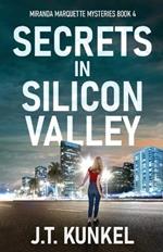 Secrets in Silicon Valley