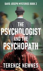 The Psychologist and the Psychopath