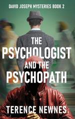 The Psychologist and the Psychopath