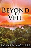 Beyond the Veil