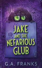 Jake and the Nefarious Glub