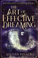 The Art Of Effective Dreaming