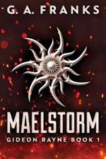 Maelstorm: Large Print Edition