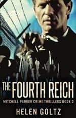 The Fourth Reich