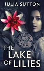 The Lake Of Lilies