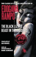 The Black Lizard and Beast in the Shadows