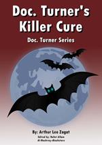 Doc. Turner's Killer Cure