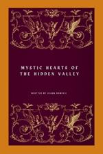 Mystic Hearts of the Hidden Valley