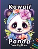 Kawaii Panda Coloring Book: Stress Relief & Relaxation Coloring Page for Kids, Adorable and Fun Birthday Present for Boys and Girls