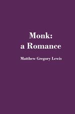 Monk: A Romance