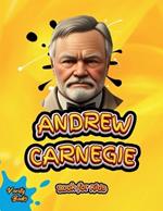Andrew Carnegie Book for Kids: The biography of the great Industrialist and Philanthropist for Kids, colored pages.