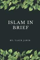 Islam In Brief