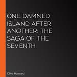 One Damned Island After Another: The Saga of the Seventh