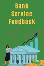 Bank Service Feedback