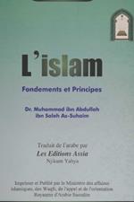 Islam: Its Foundations and Concepts - l'islam fondements et principes