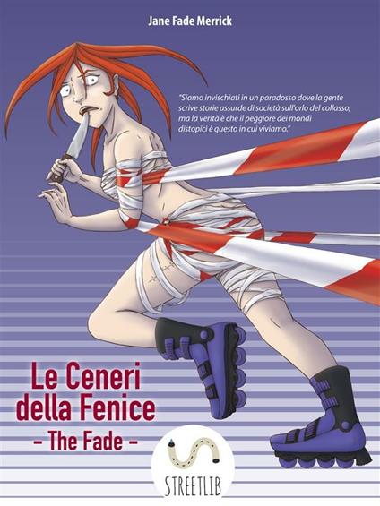 Le ceneri della fenice. The Fade - Jane Fade Merrick - ebook