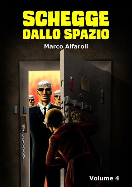 Schegge dallo spazio. Vol. 4 - Marco Alfaroli - ebook