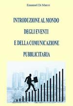 Introduzione al mondo degli eventi e della comunicazione pubblicitaria