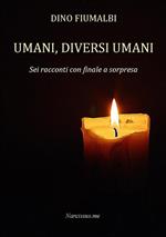 Umani, diversi umani