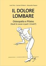 Il dolore lombare. Osteopatia e pilates