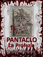 Pàntaclo. La profezia. Vol. 1