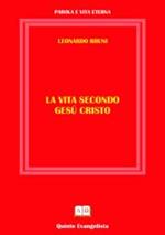 La vita secondo Cristo