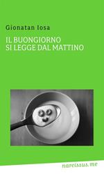 Il buongiorno si legge dal mattino