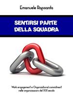 Sentirsi parte della squadra