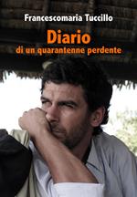 Diario di un quarantenne perdente