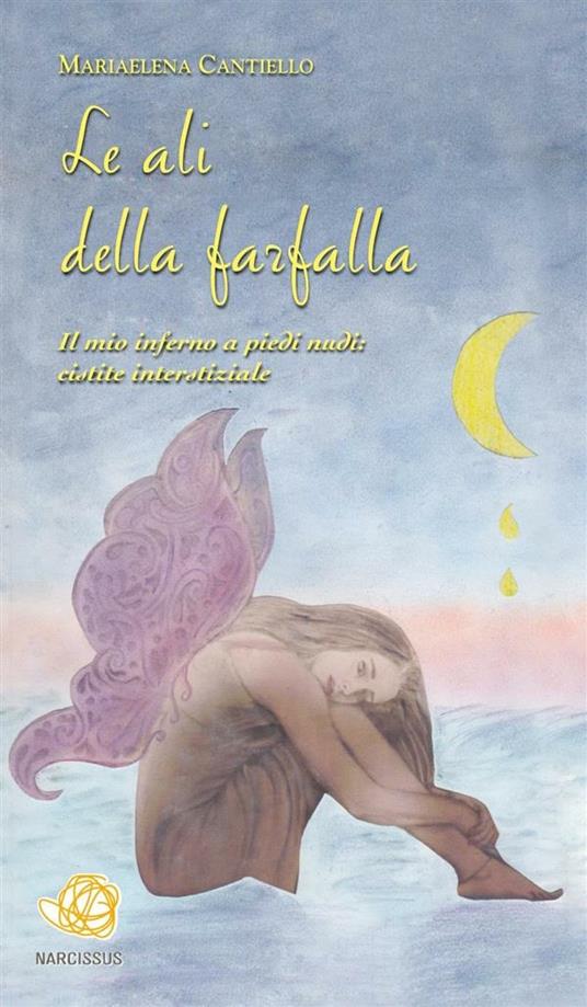 Le ali della farfalla - Mariaelena Cantiello - ebook