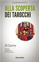 Il carro negli arcani maggiori dei tarocchi