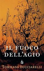 Il fuoco dell'agio