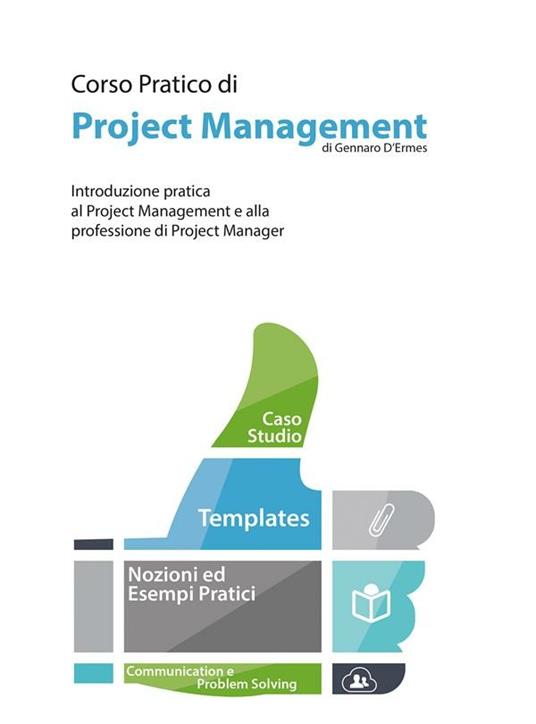 Corso pratico di project management - Gennaro D'Ermes - ebook