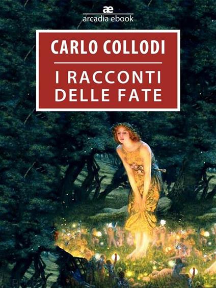 I racconti delle fate - Carlo Collodi - ebook