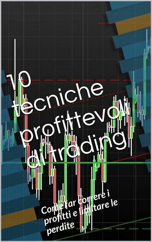 10 profittevoli tecniche di trading - Skyline edizioni - ebook