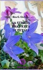 La strada era fatta di petali