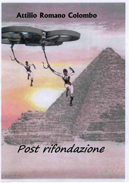 Post rifondazione - Attilio Romano Colombo - ebook