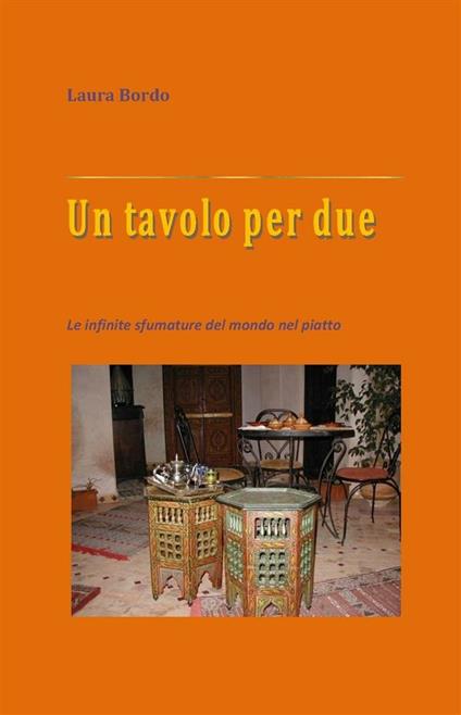 Un tavolo per due - Laura Bordo - ebook